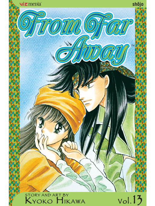 Title details for From Far Away, Volume 13 by Kyoko Hikawa - Wait list